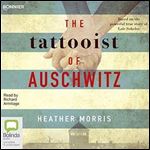 The Tattooist of Auschwitz [Audiobook]
